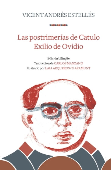 Las postrimerías de Catulo   Exilio de Ovidio - Vicent Andrés Estellés
