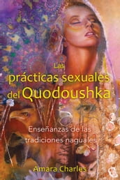 Las prácticas sexuales del Quodoushka