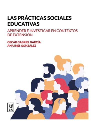 Las prácticas sociales educativas - Oscar García - Ana Inés González