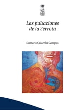 Las pulsaciones de la derrota