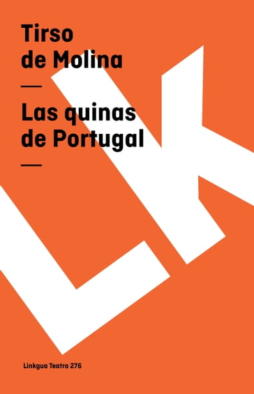 Las quinas de Portugal - Tirso de Molina