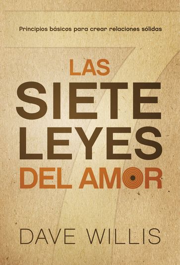 Las siete leyes del amor / The Seven Laws of Love - Dave Willis