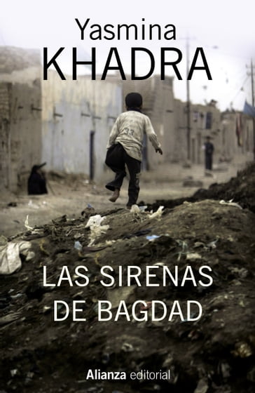 Las sirenas de Bagdad - Yasmina Khadra