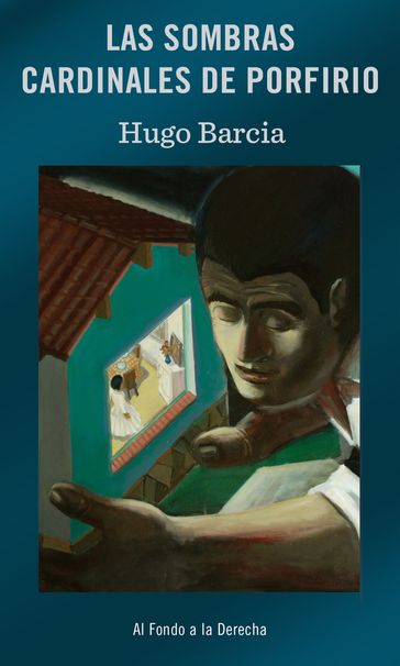 Las sombras cardinales de Porfirio - Hugo Barcia - Daniel Santoro