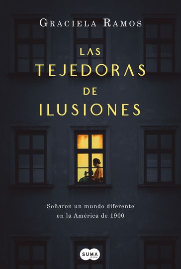 Las tejedoras de ilusiones - Graciela Ramos