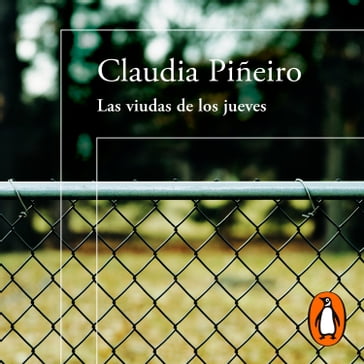 Las viudas de los jueves - Claudia Piñeiro