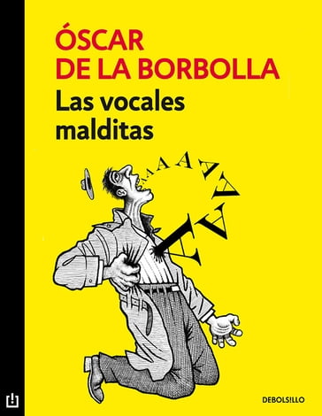 Las vocales malditas - Óscar De la Borbolla