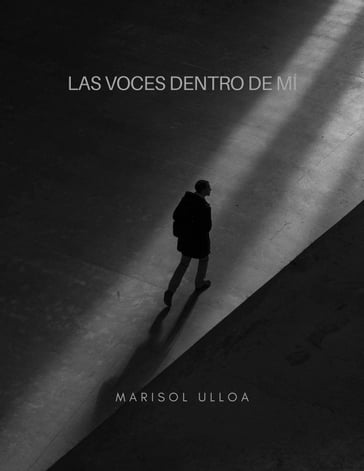 Las voces dentro de mí - Tot - Marisol Ulloa