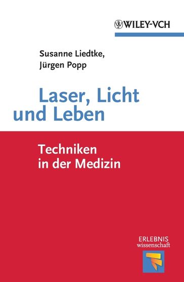 Laser, Licht und Leben - Susanne Liedtke - Jurgen Popp