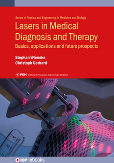 Lasers in Medical Diagnosis and Therapy - Christoph Gerhard - Stephan Wieneke