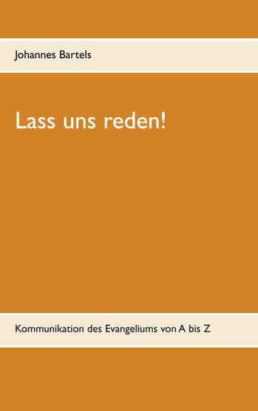 Lass uns reden! - Johannes Bartels