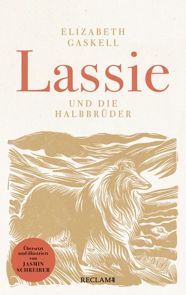 Lassie und die Halbbrüder - Elizabeth Gaskell - Jasmin Schreiber