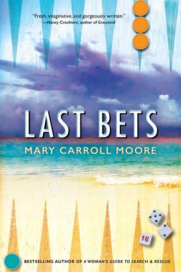 Last Bets - Mary Carroll Moore