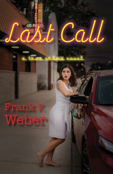 Last Call - Frank F. Weber