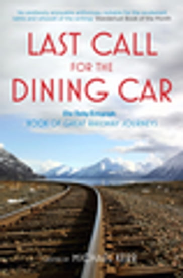 Last Call for the Dining Car - Michael Kerr