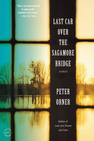 Last Car Over the Sagamore Bridge - Peter Orner