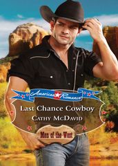 Last Chance Cowboy (Mills & Boon American Romance) (Mustang Valley, Book 1)