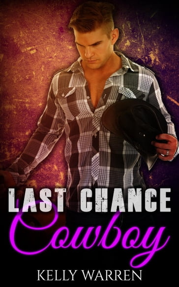 Last Chance Cowboy - Warren Kelly