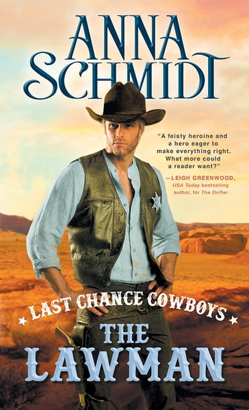 Last Chance Cowboys: The Lawman - Anna Schmidt