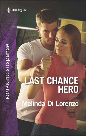 Last Chance Hero - Melinda Di Lorenzo