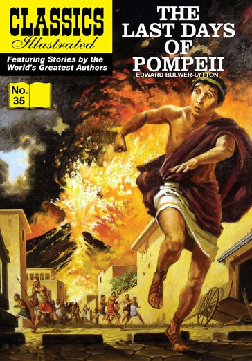 Last Days of Pompeii - Classics Illustrated #35 - Edward Bulwer-Lytton