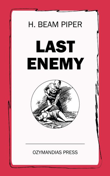 Last Enemy - H. Beam Piper