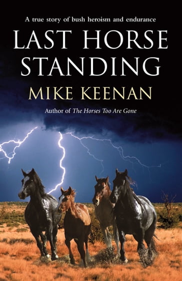 Last Horse Standing - Michael Keenan