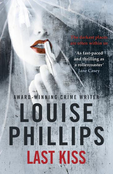 Last Kiss - Louise Phillips