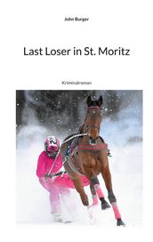 Last Loser in St. Moritz