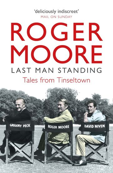 Last Man Standing - Roger Moore