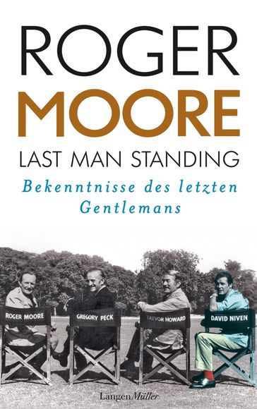 Last Man Standing - Roger Moore