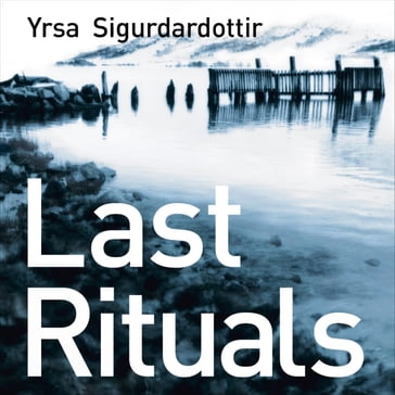 Last Rituals - Yrsa Sigurdardottir