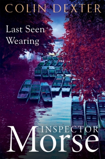 Last Seen Wearing - Colin Dexter