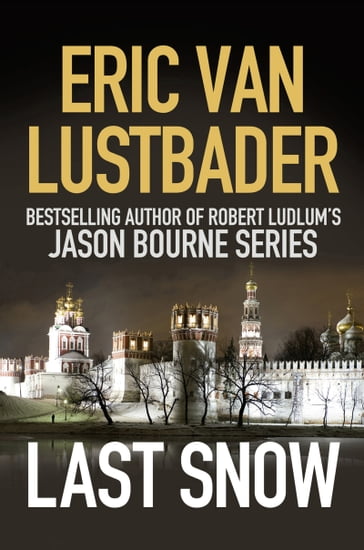 Last Snow - Eric Van Lustbader