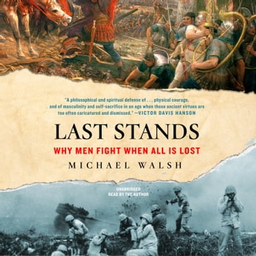 Last Stands - Michael Walsh