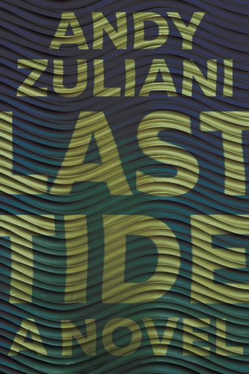 Last Tide - Andy Zuliani