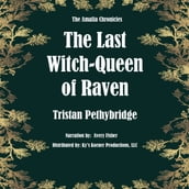 Last Witch-Queen of Raven, The