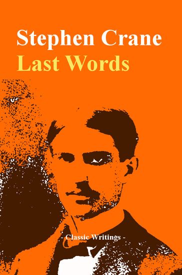 Last Words - Stephen Crane