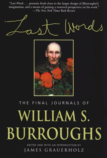 Last Words - William S. Burroughs