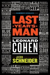 Last Year s Man: Leonard Cohen
