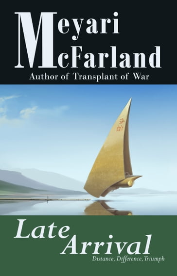 Late Arrival - Meyari McFarland