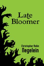 Late Bloomer