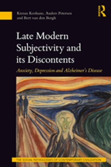 Late Modern Subjectivity and its Discontents - Kieran Keohane - Anders Petersen - BERT VAN DEN BERGH