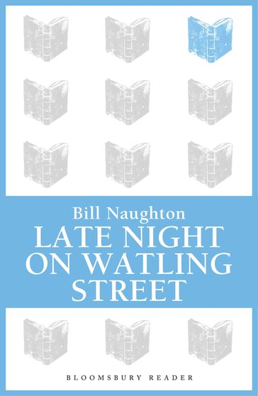 Late Night on Watling Street - Bill Naughton