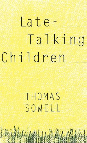 Late-Talking Children - Thomas Sowell