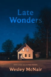 Late Wonders