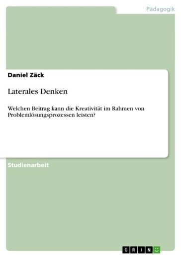 Laterales Denken - Daniel Zack