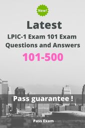 Latest LPIC-1 Exam 101 Exam 101-500 Questions and Answers