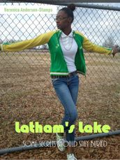 Latham s Lake: Some Secrets Should Stay Buried