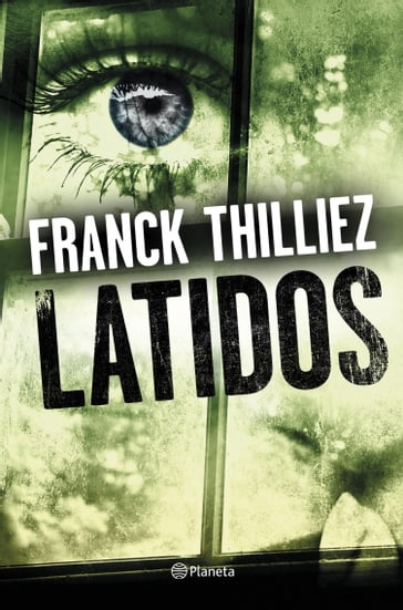 Latidos - Franck Thilliez